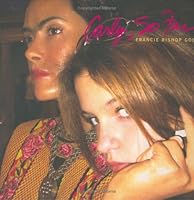 Carly, So Far: Francie Bishop Good 0977417506 Book Cover