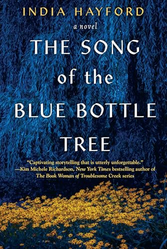 Compare Textbook Prices for The Song of the Blue Bottle Tree ISBN 9781496753120 by Hayford, India