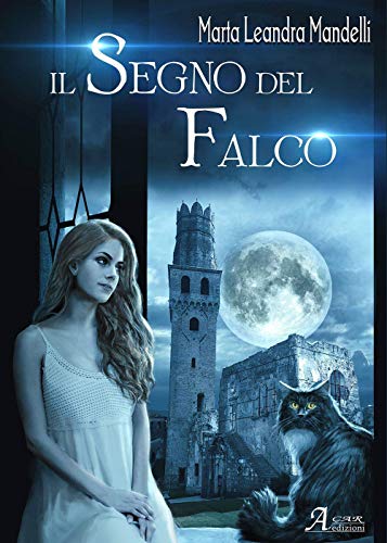 Collana: Fantasy book Il segno del falco
