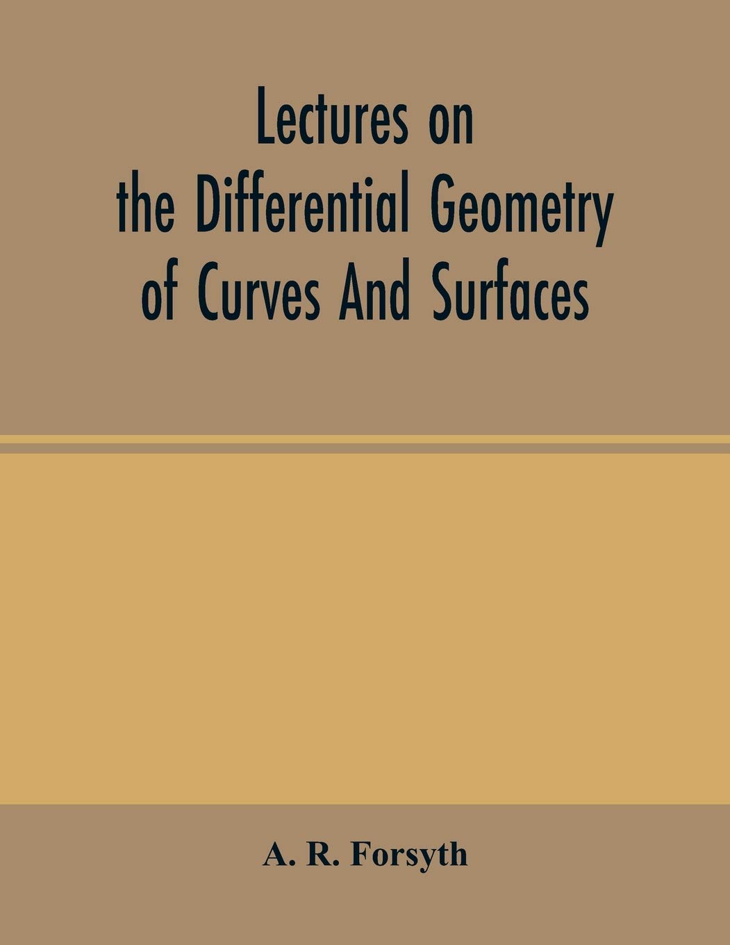 Lectures on the differential geometry of curves and surfaces