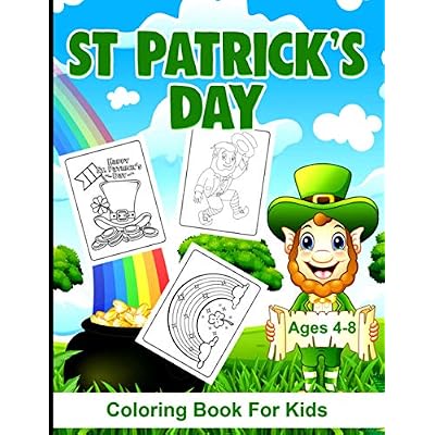 St. Patrick's Day Coloring Book For Kids Ages 4-8
