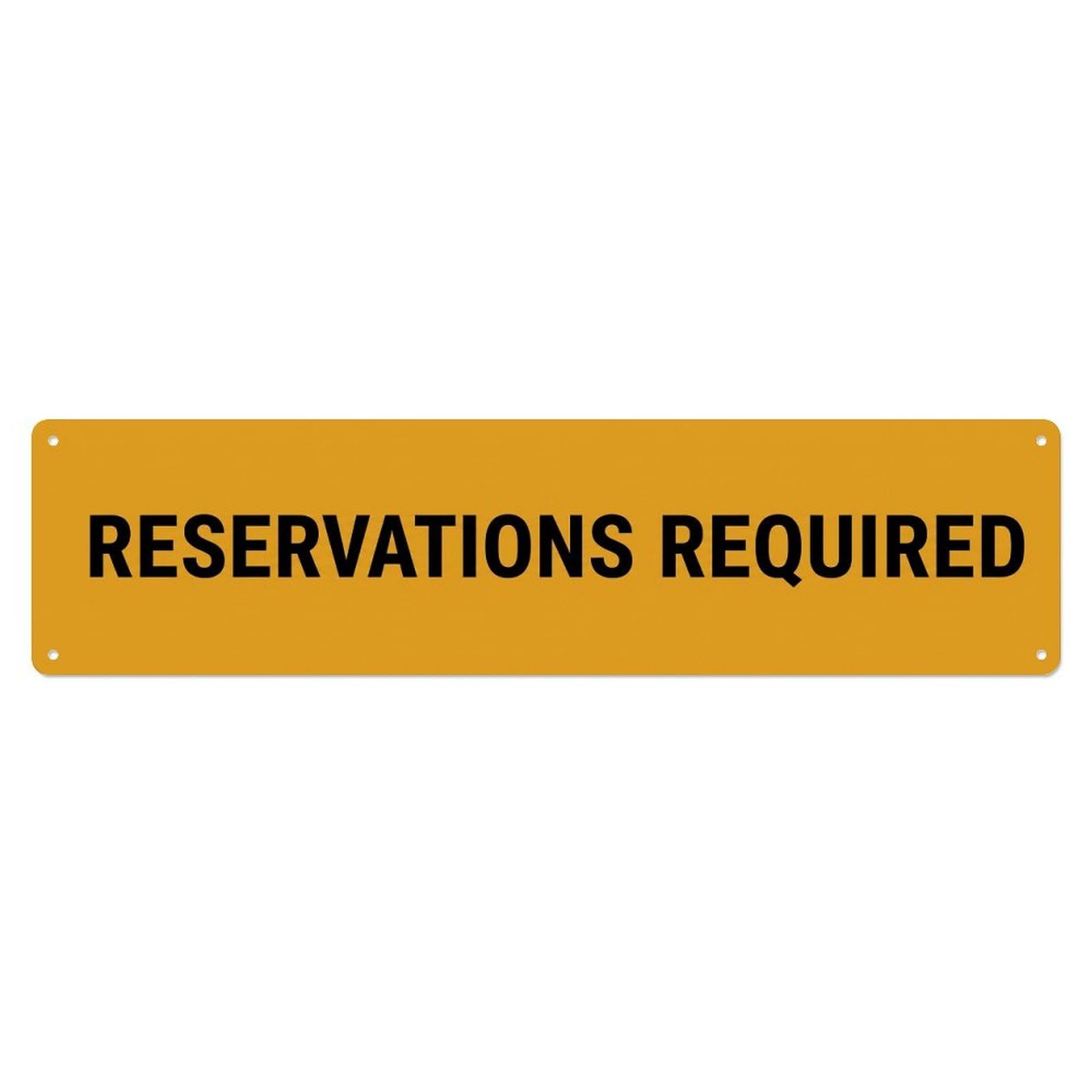 Reservations Required Book Ahead Metal Tin Sign
