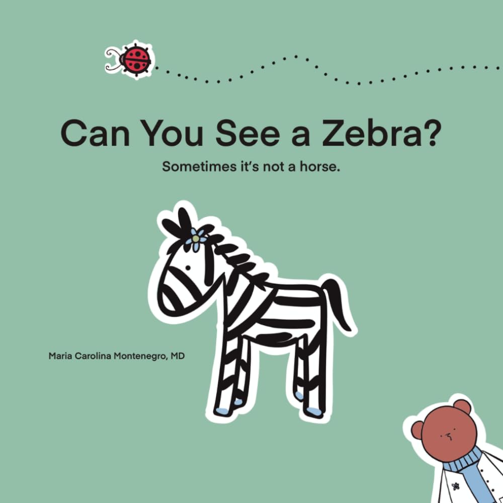 Can You See a Zebra?: Sometimes it is not a horse. (Before I Can Explain - Dr. Bear Series)