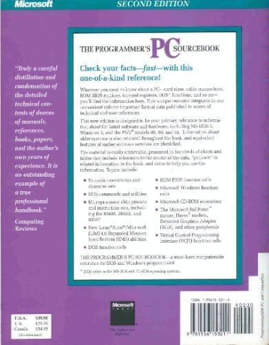 The Programmer's PC Sourcebook: Reference Tables for IBM PCs and Compatibles, PS/2 Systems, EISA-based Systems, MS-DOS Operating System Through Version 5, Microsoft Windows Through Version 3