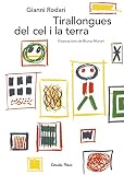  Tirallongues del cel i la terra (Lectors avançats)