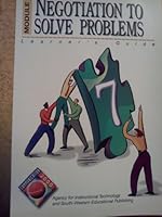 Communication 2000: Module 7: Negotiation to Solve Problems, Learner Guide 0538635940 Book Cover