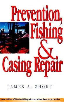 Hardcover Fishing and Casing Repair: A Focus on Prevention Book
