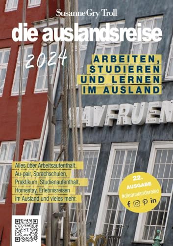 die auslandsreise 2024: Arbeiten, studieren und lernen im Ausland. Alles über Arbeitsaufenthalt, Au-pair, Sprachreisen, Praktikum, Studienaufenthalt, ... Erlebnisreisen im Ausland und vieles mehr