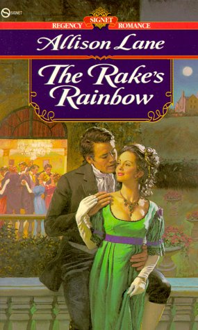 The Rake's Rainbow: Lane, Allison: 9780451186669: Amazon.com: Books