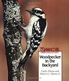 Woodpecker in the Backyard (Wildlife Conservation Society Books)