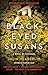 Black-Eyed Susans: A Novel of Suspense