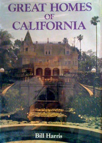 Great Homes of California 0517623773 Book Cover