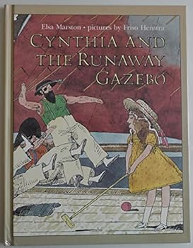 Hardcover Cynthia and the Runaway Gazebo Book