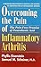 Overcoming the Pain and Inflammation of Arthritis