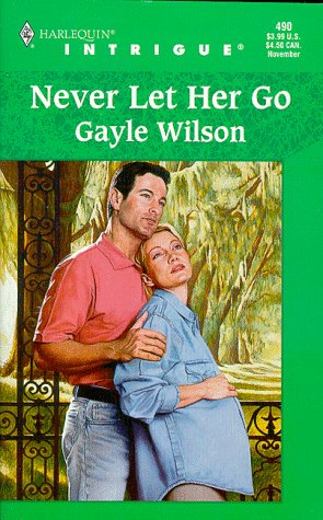 Buy Never Let Her Go (Harlequin Intrigue) — BookShops.in