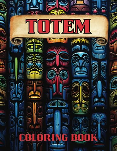 Totem Coloring Book: Adult Coloring Book