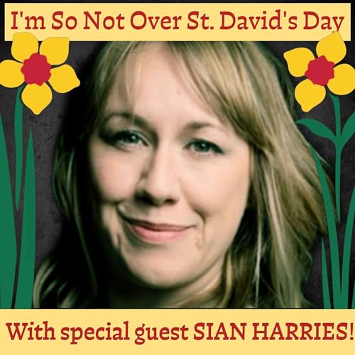 St. David's Day with SIAN HARRIES