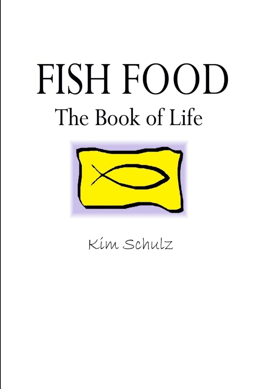 Fish Food - The Book of Life