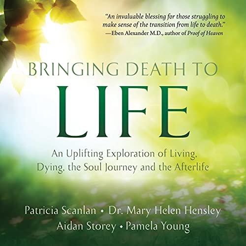 Bringing Death to Life : Patricia Scanlan, Dr. Mary Helen Hensley, Aidan Storey, Pamela Young episode artwork