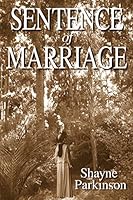 Sentence of Marriage 1478288892 Book Cover