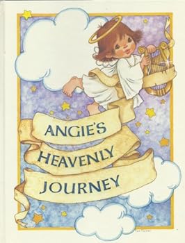 Hardcover Angie's Heavenly Journey Book