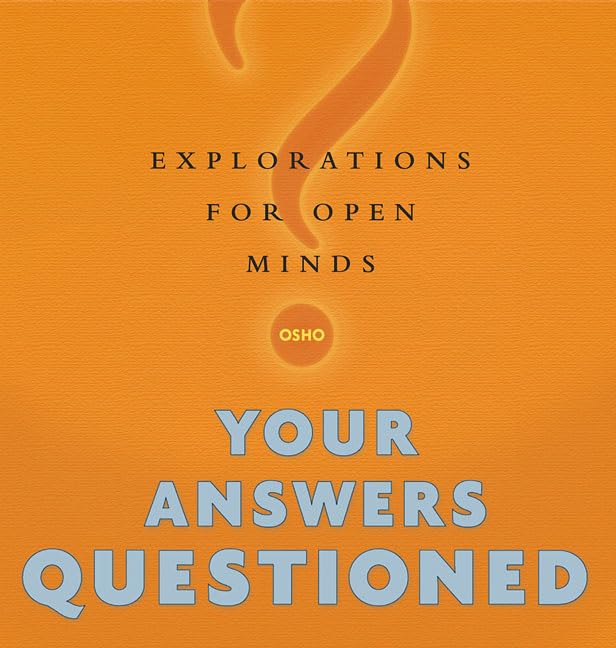 Buy Your Answers Questioned: Explorations for Open Minds — BookShops.in