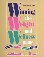 Winning the Weight and Wellness Game 0931836506 Book Cover