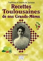 Recettes toulousaines de nos grands-mères 2845034210 Book Cover
