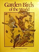 Garden Birds of the World 0396081703 Book Cover
