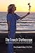 The French Stethoscope: How a French Doctor Turned Life Challenges Into Opportunities and Deep Appreciation