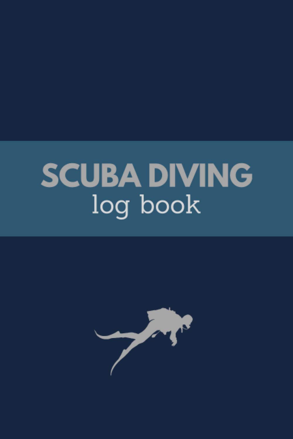 Scuba Diving Log Book: A diving log book and gift for scuba divers (120 pages | 236 dives)