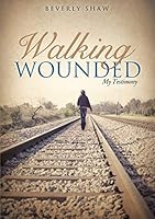 Walking Wounded 1498426581 Book Cover