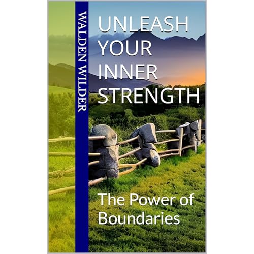 Unleash Your Inner Strength : Walden Wilder