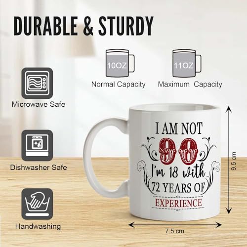Image of 90th Birthday Gifts for Women Men - I'm Not 90 I'm 18 with 72 Years of Experience Mug - 90-Year-Old Present Ideas for Wife, Husband, Sisters, Brothers, Friends, Coworkers - 11 oz Coffee Mug