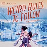 Weird Rules to Follow