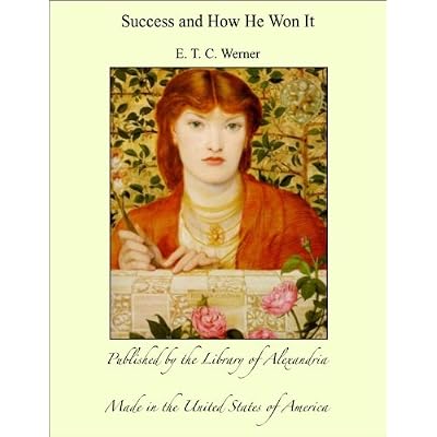 Success and How He Won It