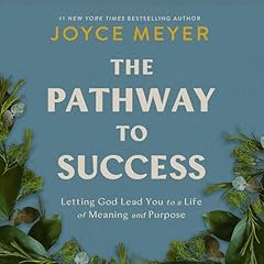 The Pathway to Success Audiobook By Joyce Meyer cover art