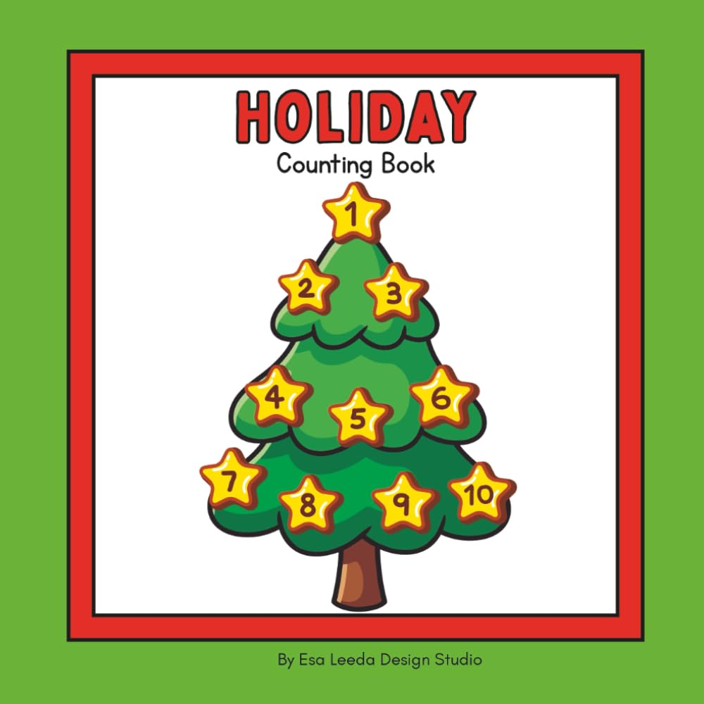 Holiday Counting Coloring Book: Educational Coloring Book with Fun Rhymes and Numbers One to Ten for Children Ages 3-7