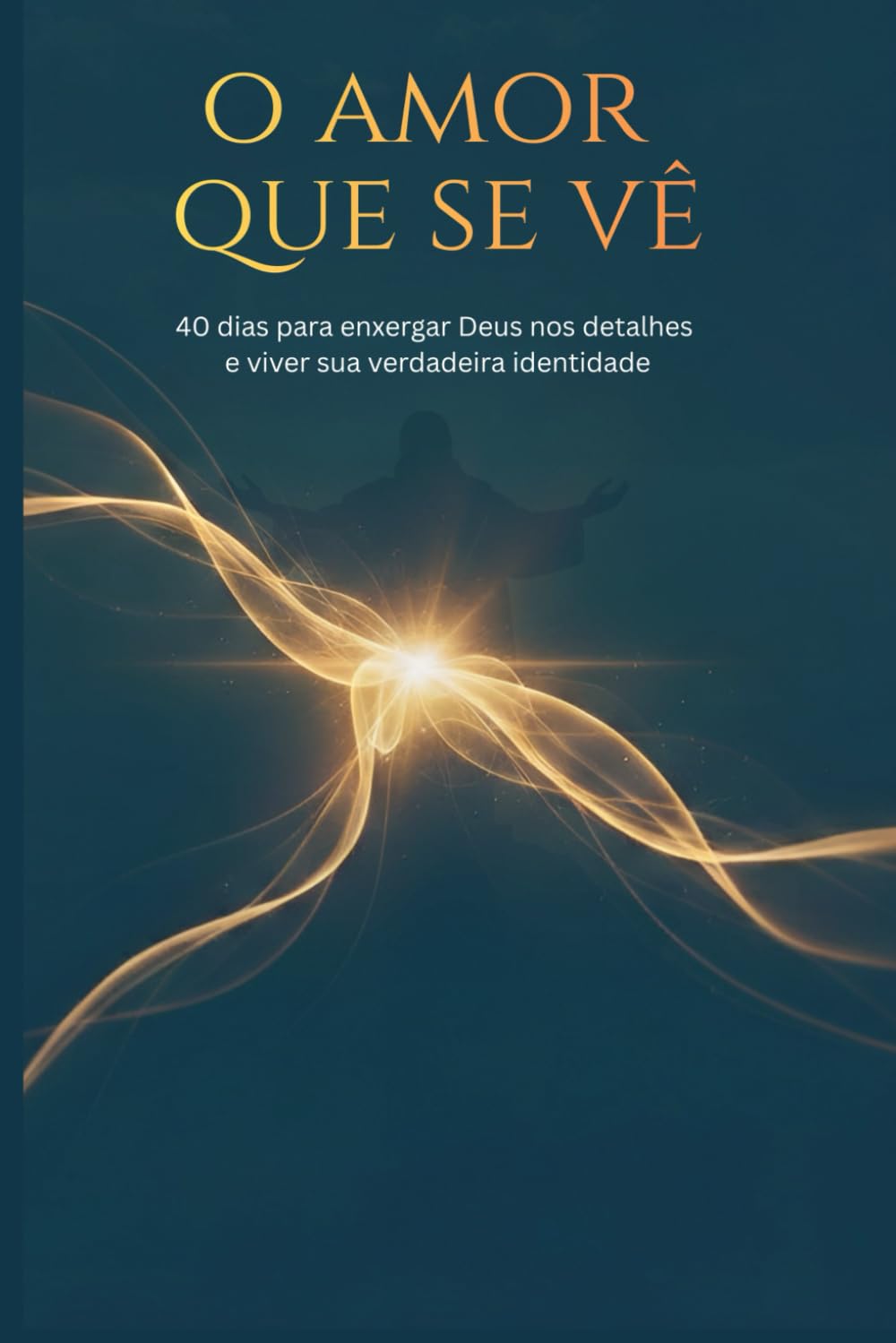O AMOR QUE SE VÊ