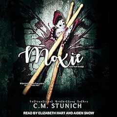 Moxie Audiolibro Por C.M. Stunich arte de portada