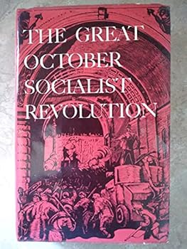 Hardcover The Great October Socialist Revolution Book