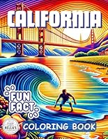 California Coloring Book and Fun Facts: Iconic Landmarks and Natural Wonders with Realistic Art for All Ages (Bella's Coloring Book) B0DDC5W19Z Book Cover