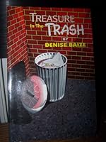 Treasure in the Trash B004XJEI0C Book Cover