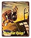 Past Time Signs PTS656 12 x 15 in. Keep Him Flying Vintage Sign