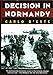 Decision in Normandy