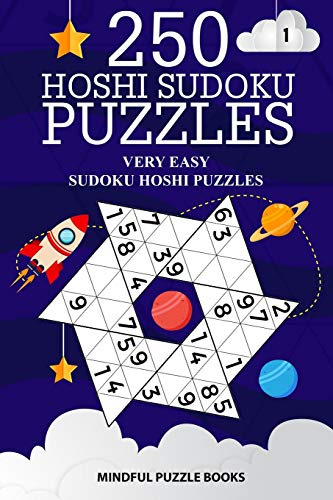 250 Hoshi Sudoku Puzzles: Very Easy Sudoku Hoshi Puzzles