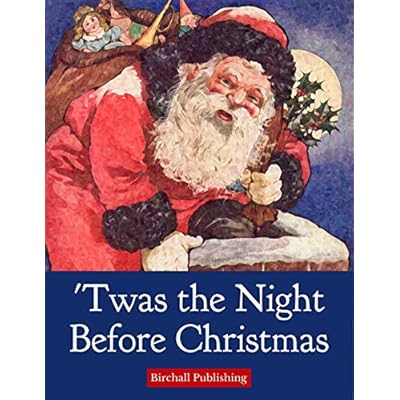 'Twas the Night Before Christmas