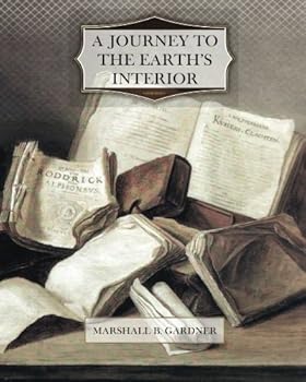 Paperback A JOURNEY TO The EARTH’S INTERIOR Book
