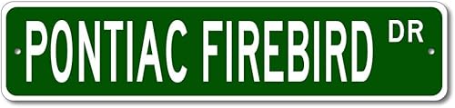 Pontiac Firebird - Letrero de calle de coche, letrero de metal para garaje, decoración de pared novedosa, 4 x 18 pulgadas