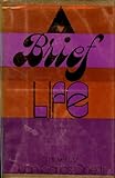 A Brief Life (English and Spanish Edition)